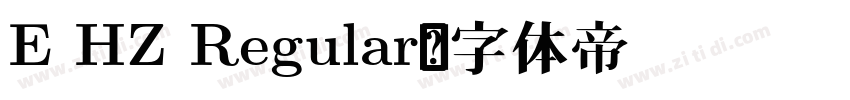 E HZ Regular字体转换